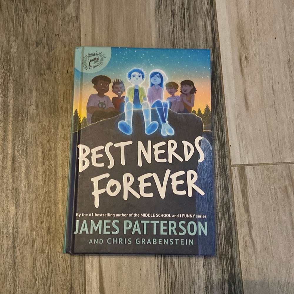 Best Nerds Forever by James Patterson